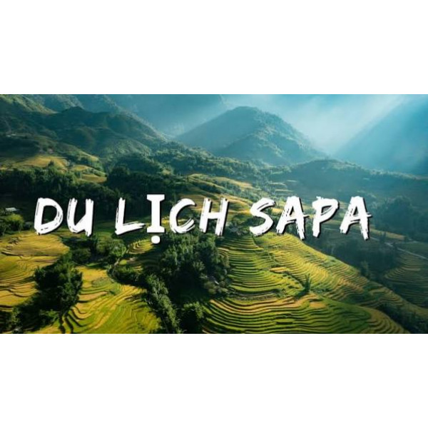 Sapa – xứ sở sương mù