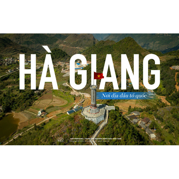 Hà Giang – Nơi đá nở hoa, mây ôm núi và lòng người say đắm