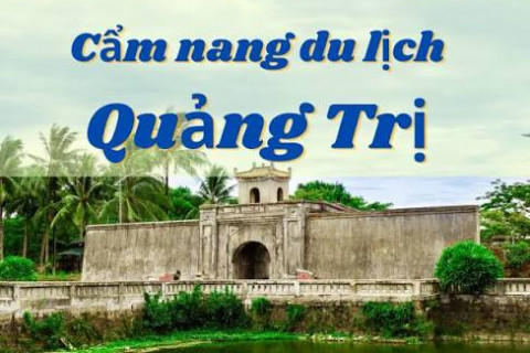 Quảng Trị - vùng đất mang dấu ấn lịch sử hào hùng