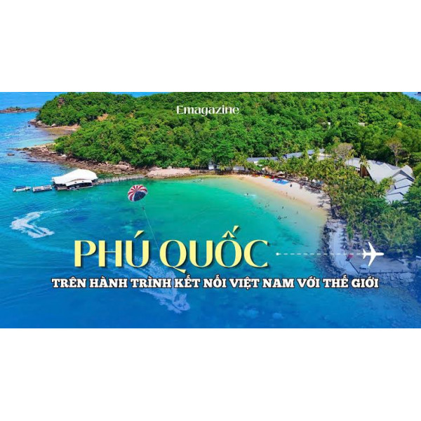 Phú Quốc - nơi được mệnh danh là Đảo Ngọc
