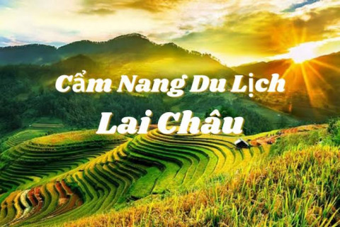 Lai Châu: Hùng Vĩ Mây Ngàn, Đậm Đà Bản Sắc Tây Bắc