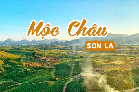 MỘC CHÂU – BẢN TÌNH CA GIỮA MÂY NGÀN TÂY BẮC