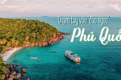 Phú Quốc – Thiên Đường Đảo Ngọc, Nơi Sóng Biển Giao Thoa Cùng Tình Người Xứ Đảo