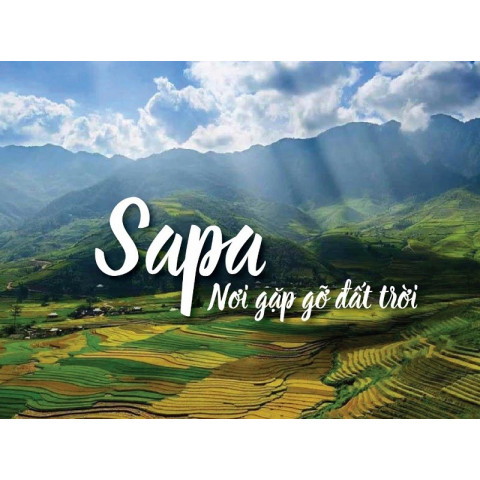 TOUR DU LỊCH SAPA 3 NGÀY 2 ĐÊM TỪ HÀ NỘI (KHỞI HÀNH THỨ 6 HÀNG TUẦN)